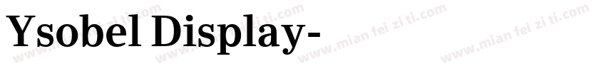 Ysobel Display字体转换